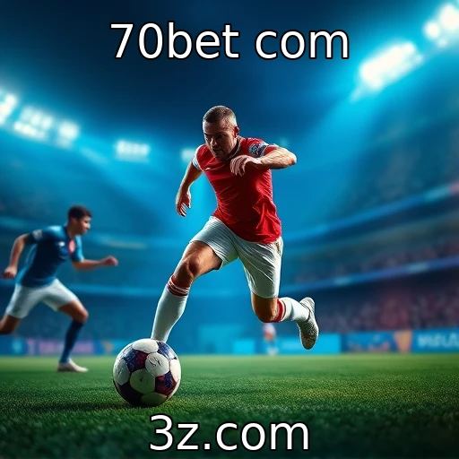 70bet com Apostas Esportivas: Análise das Melhores Estratégias para Ganhar