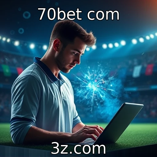 70bet com Aposte com inteligência: Análises de partidas esportivas em destaque